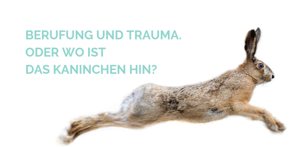 Berufung, Trauma und Business Klarheit