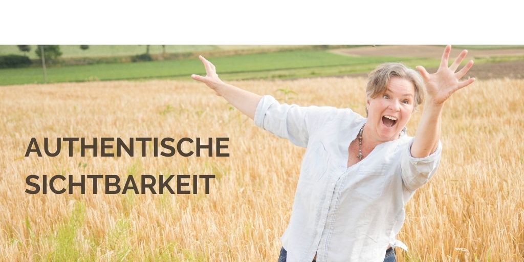 authentische Sichtbarkeit - wie du deine eigene Stimme findest